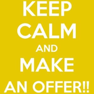 I love REASONABLE offers!